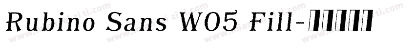 Rubino Sans W05 Fill字体转换